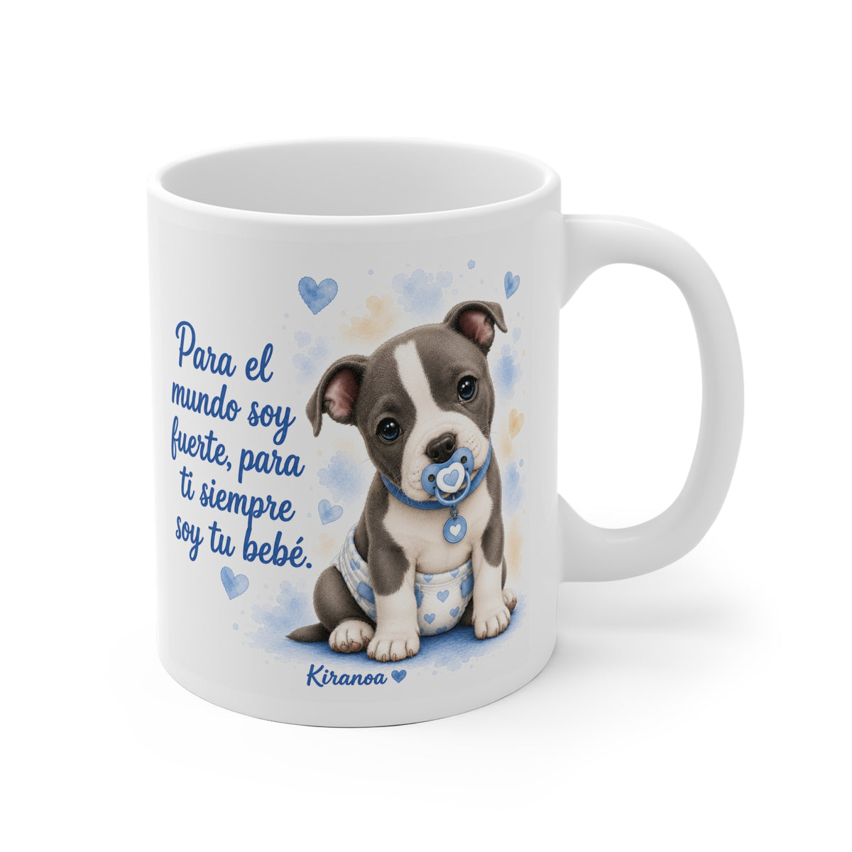 Taza American Staffordshire Terrier Blue | Para el mundo soy fuerte para ti siempre soy tu bebé