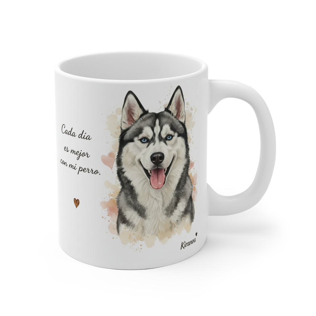 Taza Husky Siberiano con la frase Cada día es mejor con mi perro — ilustración acuarela — Kiranoa