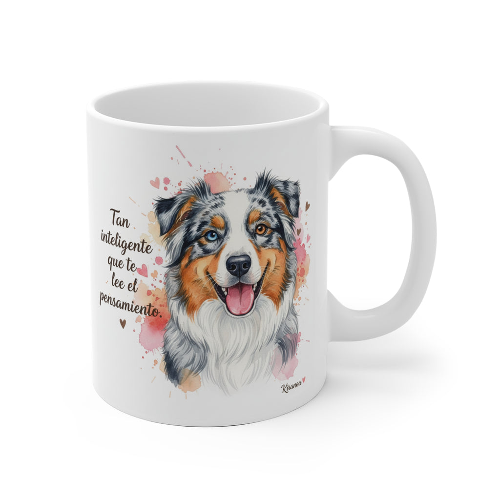 Taza Pastor Australiano | Tan inteligente que te lee el pensamiento