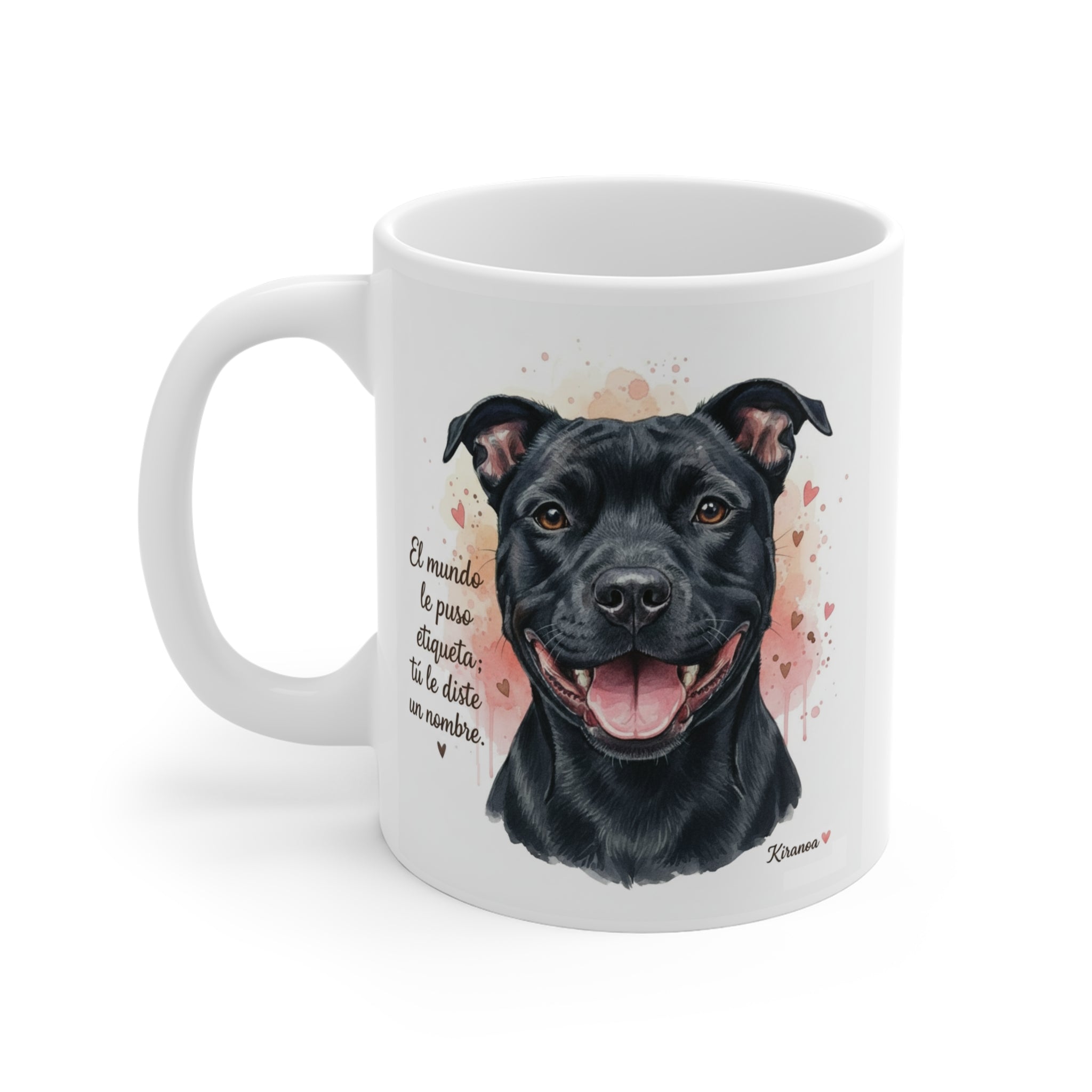 Taza Staffordshire Bull Terrier | El mundo le puso etiqueta; tú le diste un nombre