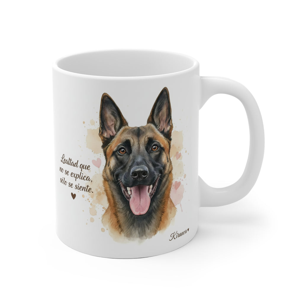 Taza de cerámica con ilustración de Pastor Belga Malinois y la frase Lealtad que no se explica, sólo se siente – Kiranoa