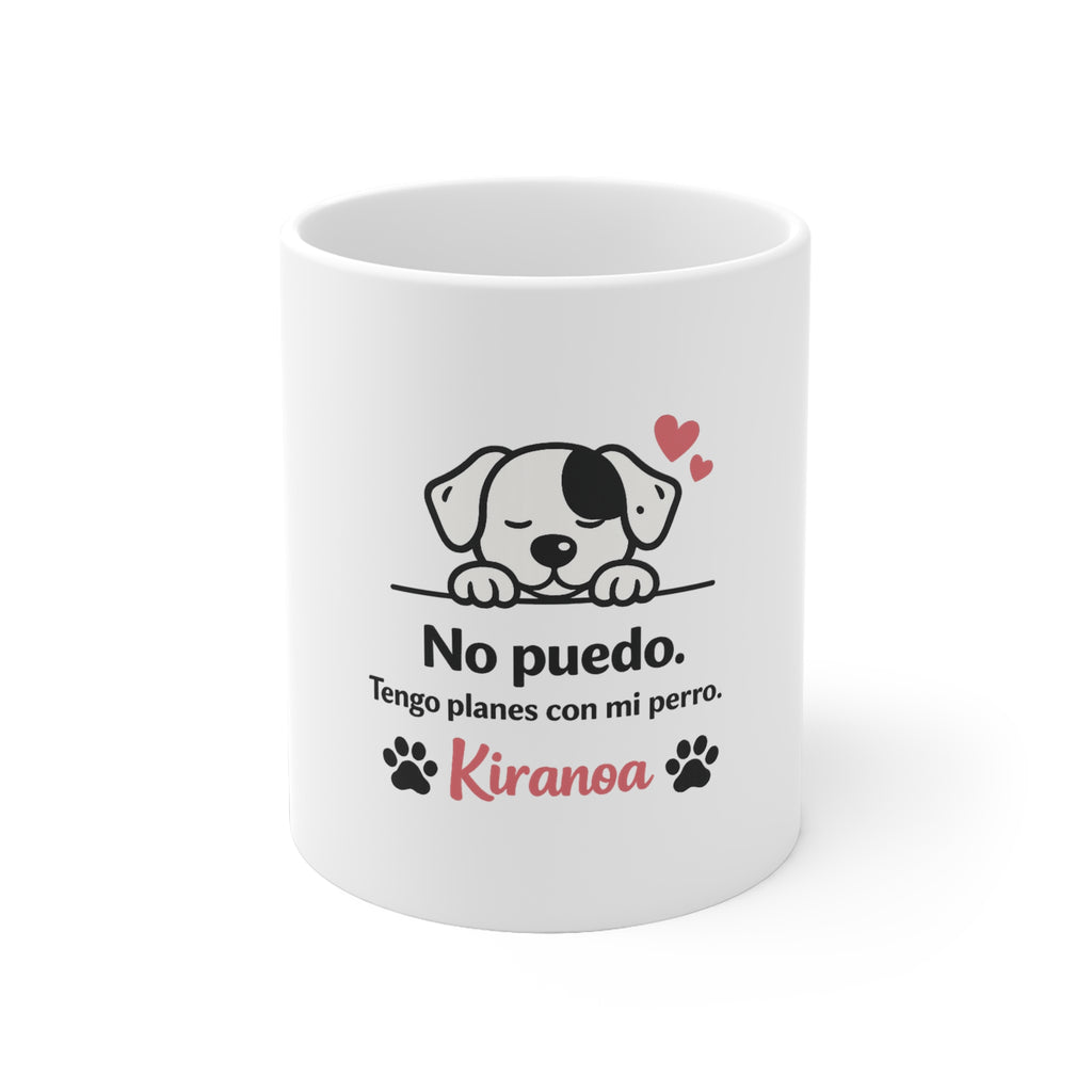 Taza divertida para amantes de perros – No puedo Tengo planes con mi perro