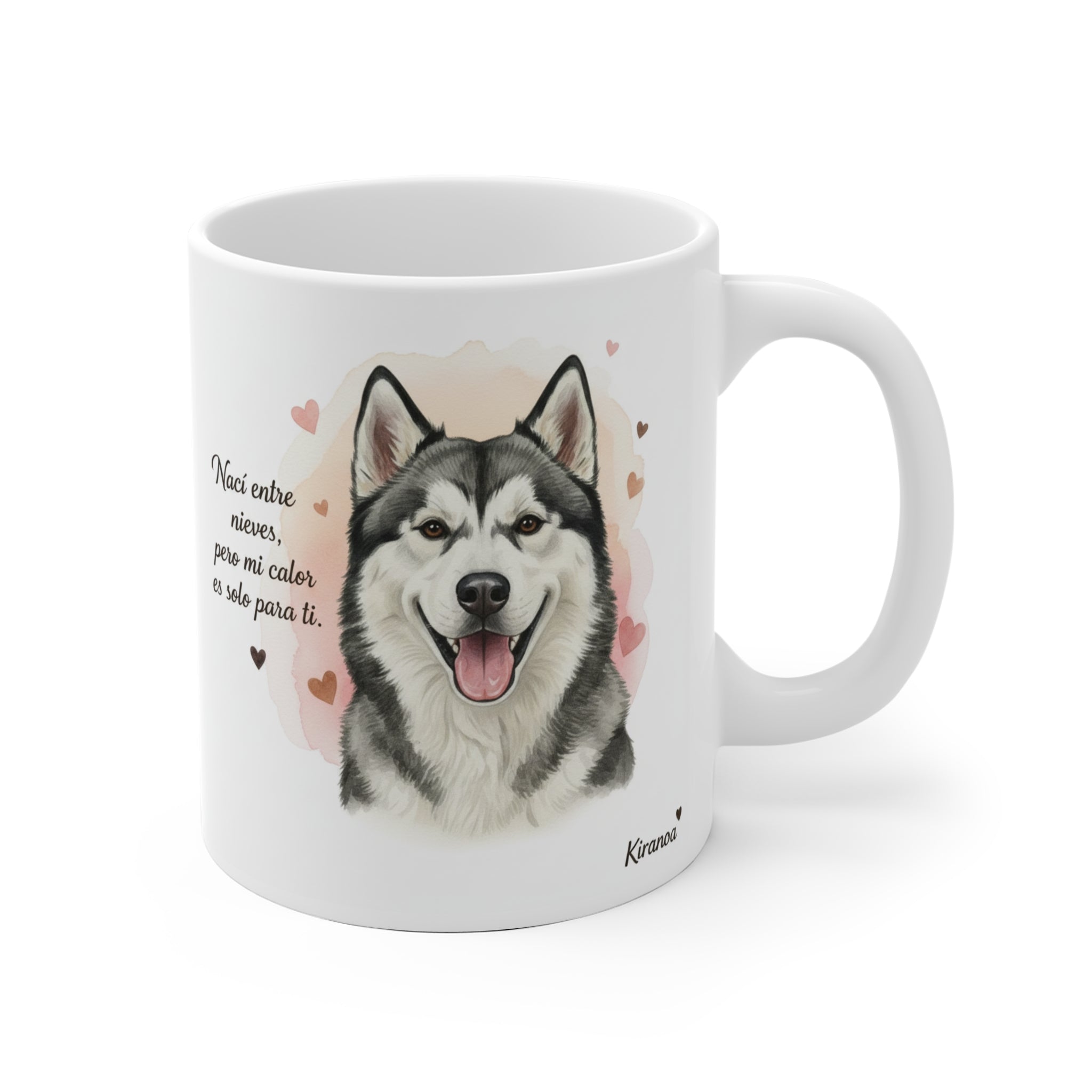 Taza cerámica Alaska Malamute con frase Nací entre nieves pero mi calor es solo para ti – vista frontal