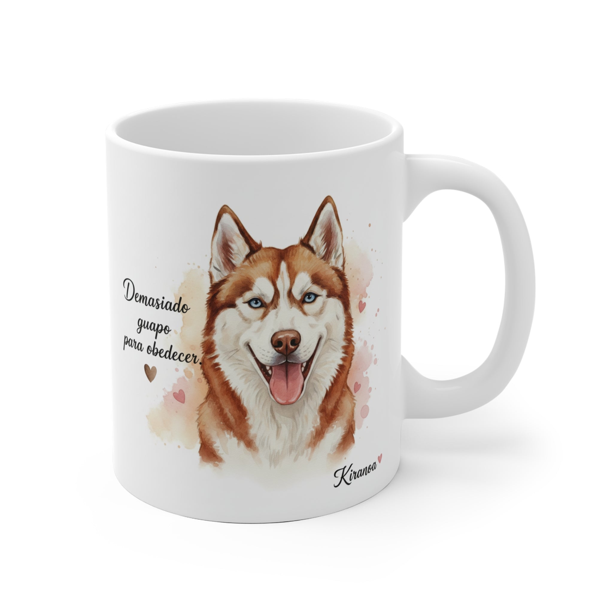 Taza Husky Siberiano con la frase Demasiado guapo para obedecer — ilustración acuarela — Kiranoa